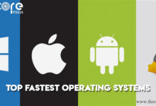 Top Fastest Operating Systems